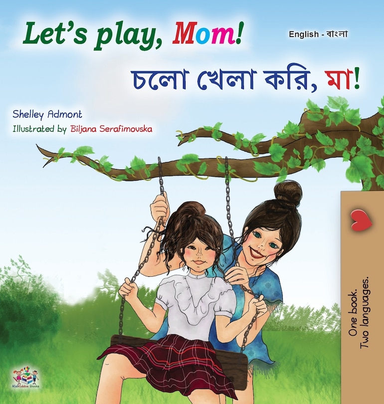 Front cover_Let's play, Mom! (English Bengali Bilingual Book for Kids)