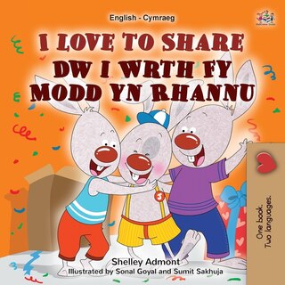 Front cover_I Love to Share (English Welsh Bilingual Book for Kids)