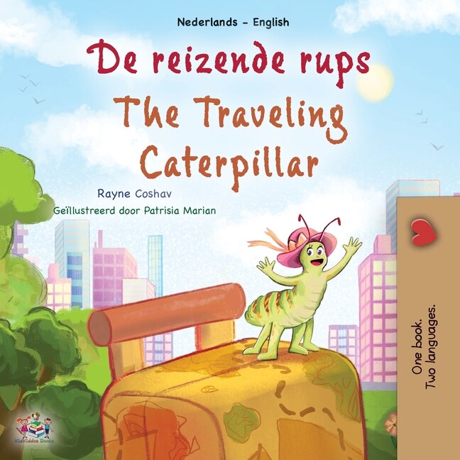 Front cover_The Traveling Caterpillar (Dutch English Bilingual Book for Kids)