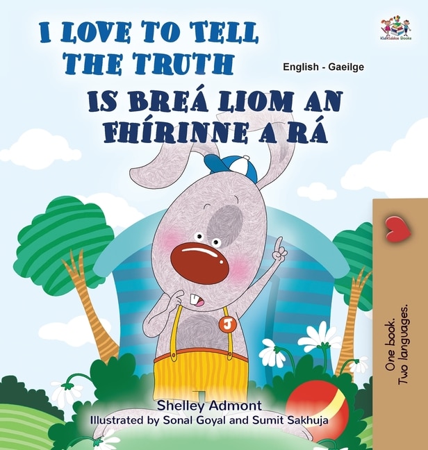 Couverture_I Love to Tell the Truth (English Irish Bilingual Children's Book)