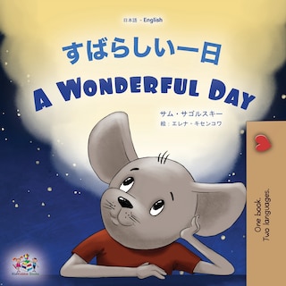 Couverture_A Wonderful Day (Japanese English Bilingual Book for Kids)