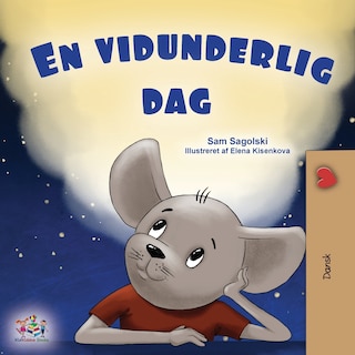 Front cover_A Wonderful Day (Danish Book for Children)