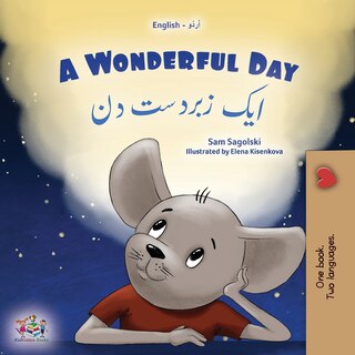 Front cover_A Wonderful Day (English Urdu Bilingual Children's Book)