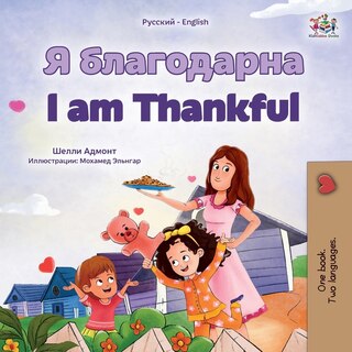 Front cover_I am Thankful (Russian English Bilingual Children's Book)