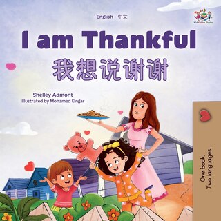 Couverture_I am Thankful (English Chinese Bilingual Children's Book)
