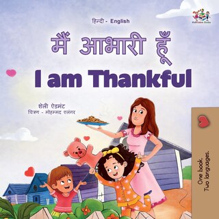 Couverture_I am Thankful (Hindi English Bilingual Children's Book)