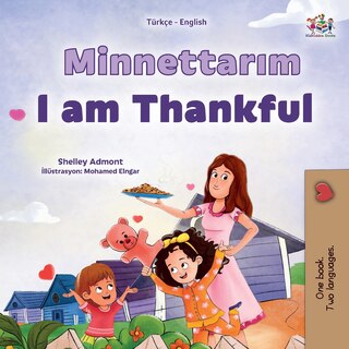 Front cover_I am Thankful (Turkish English Bilingual Children's Book)