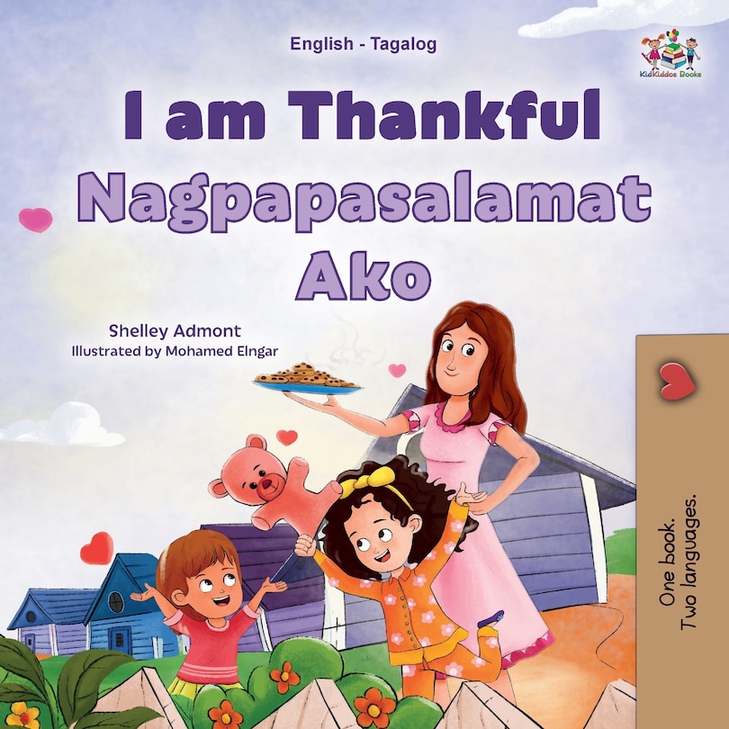 Front cover_I am Thankful (English Tagalog Bilingual Children's Book)