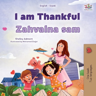 Couverture_I am Thankful (English Serbian Bilingual Children's Book - Latin Alphabet)