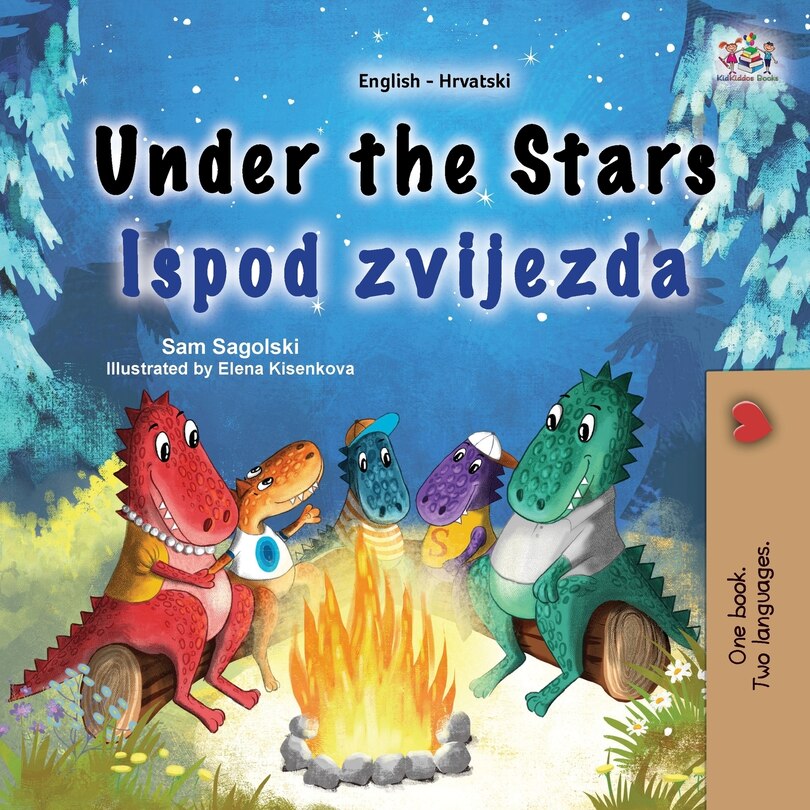 Front cover_Under the Stars (English Croatian Bilingual Kids Book)