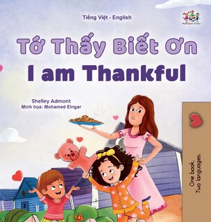 Couverture_I am Thankful (Vietnamese English Bilingual Children's Book)