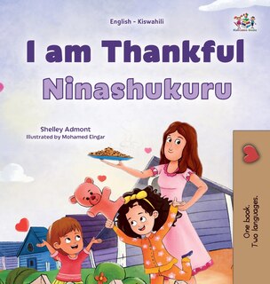 Couverture_I am Thankful (English Swahili Bilingual Children's Book)
