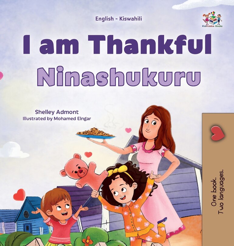 Couverture_I am Thankful (English Swahili Bilingual Children's Book)