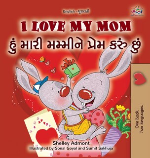 Couverture_I Love My Mom (English Gujarati Bilingual Book for Kids)