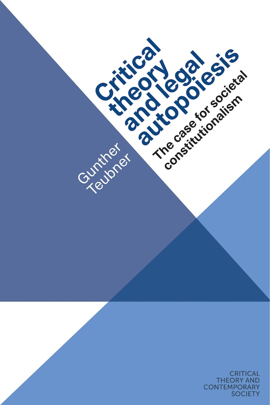 Front cover_Critical Theory And Legal Autopoiesis