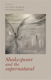 Front cover_Shakespeare And The Supernatural