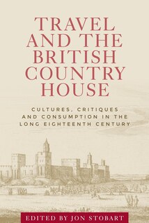 Front cover_Travel and the British country house