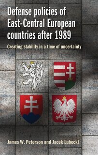 Front cover_Defense Policies Of East-central European Countries After 1989