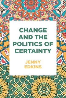 Couverture_Change and the politics of certainty