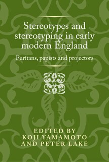 Front cover_Stereotypes and stereotyping in early modern England