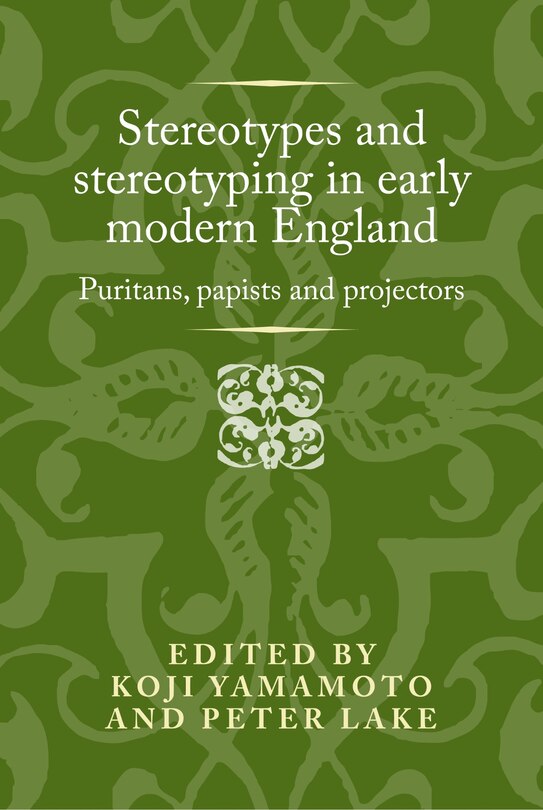 Front cover_Stereotypes and stereotyping in early modern England