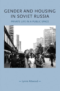 Couverture_Gender and Housing in Soviet Russia