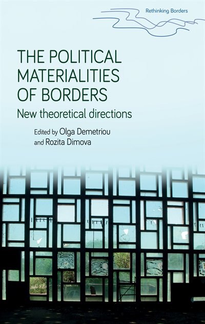 Couverture_The Political Materialities Of Borders