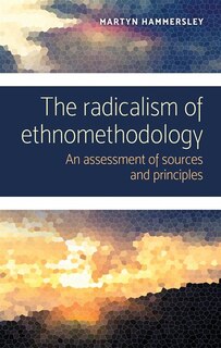 Couverture_The Radicalism Of Ethnomethodology