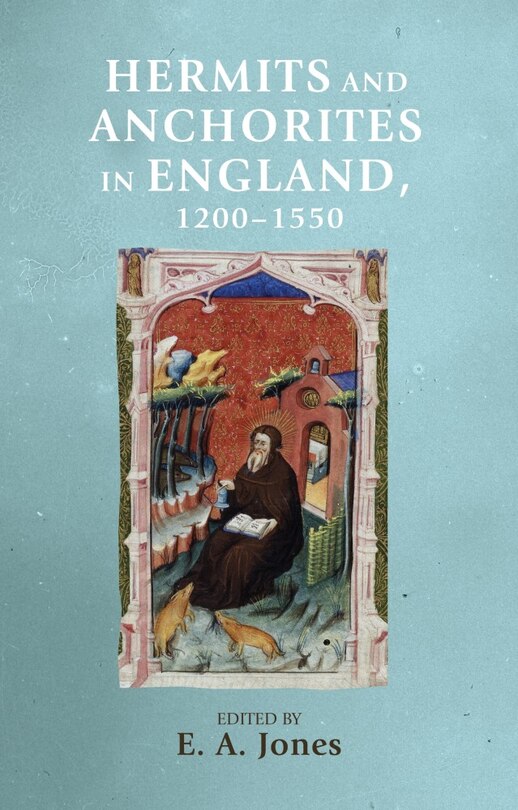 Couverture_Hermits and anchorites in England, 1200–1550