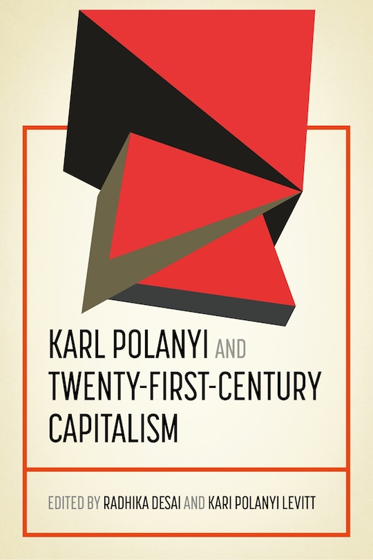 Front cover_Karl Polanyi and twenty-first-century capitalism
