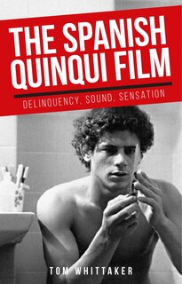 Couverture_The Spanish quinqui film