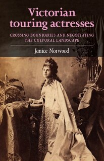 Front cover_Victorian Touring Actresses