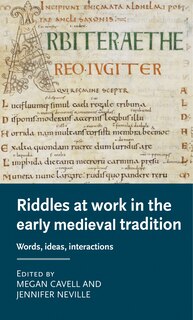 Front cover_Riddles At Work In The Early Medieval Tradition