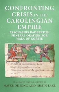 Couverture_Confronting Crisis In The Carolingian Empire