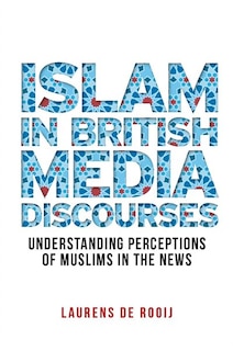 Couverture_Islam In British Media Discourses