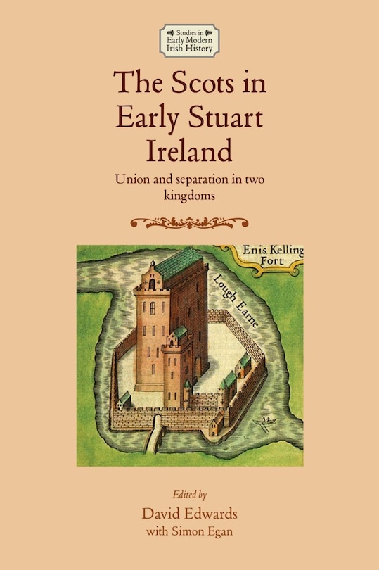 Front cover_The Scots In Early Stuart Ireland