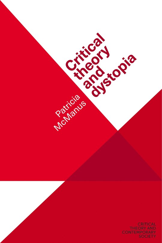 Front cover_Critical Theory And Dystopia
