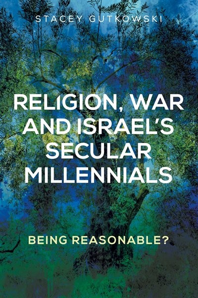 Couverture_Religion, war and Israel&rsquo;s secular millennials