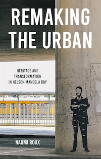 Front cover_Remaking The Urban