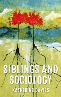 Front cover_Siblings and sociology