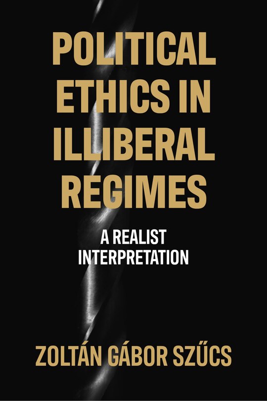 Front cover_Political ethics in illiberal regimes