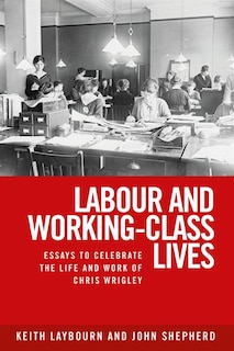 Front cover_Labour And Working-class Lives