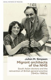 Couverture_Migrant Architects Of The Nhs