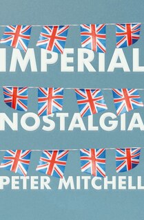 Front cover_Imperial Nostalgia