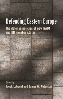 Couverture_Defending Eastern Europe