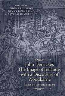 Couverture_John Derricke's The Image of Irelande: with a Discoverie of Woodkarne