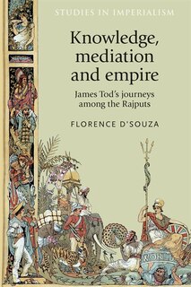 Front cover_Knowledge, Mediation And Empire