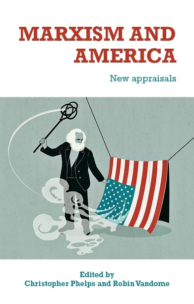 Front cover_Marxism And America