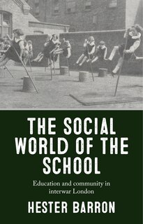 Front cover_The social world of the school