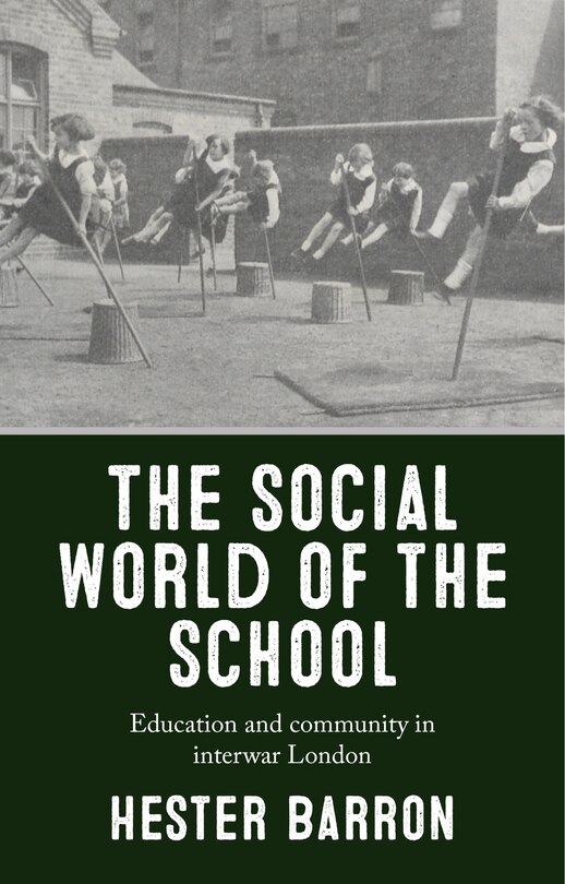 Front cover_The social world of the school